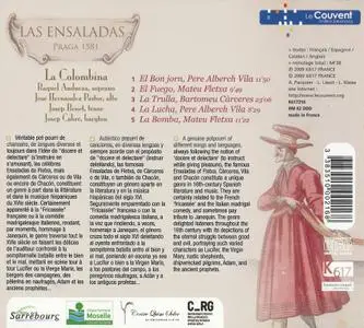 La Colombina - Las Ensaladas, Praga 1581: Pere Alberch Vila, Mateo Fletxa, Bartomeu Cárceres (2009)