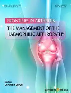 The Management of the Haemophilic Arthropathy (Frontiers in Arthritis Book 2)