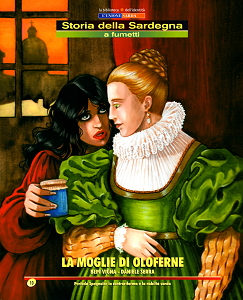 Storia della Sardegna a Fumetti - Volume 10 - La Moglie di Oloferne