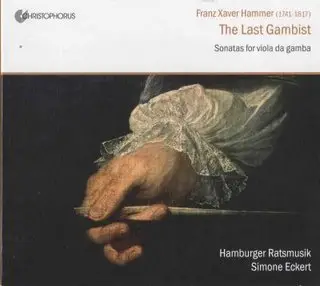 Franz Xaver Hammer - The Last Gambist