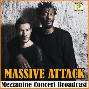 Massive Attack - Mezzanine Concert Broadcast (2020)