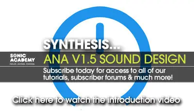 Sonic Academy - Synthesis ANA 1.5 Sound Design (2012)