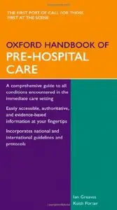 Oxford Handbook of Pre-Hospital Care (Repost)