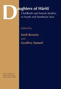 Daughters of Hariti: Childbirth and Female Healers in South and Southeast Asia (repost)