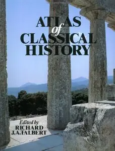 Atlas of Classical History by Richard J.A. Talbert (Repost)