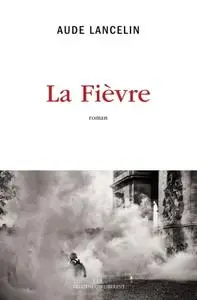 Aude Lancelin, "La fièvre"