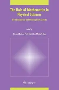 The Role of Mathematics in Physical Sciences: Interdisciplinary and Philosophical Aspects (repost)