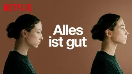 Alles ist gut (2019)