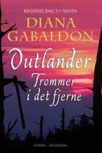 «Trommer i det fjerne» by Diana Gabaldon