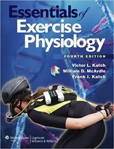 Essentials of Exercise Physiology, 4th Edition (repost)
