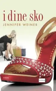 «I dine sko» by Jennifer Weiner