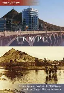 Tempe (Then and Now)