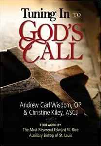 Tuning In to God’s Call