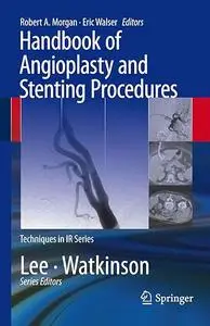 Handbook of Angioplasty and Stenting Procedures (Repost)