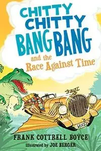 Chitty Chitty Bang Bang and the Race Against Time (Repost)