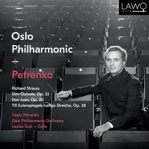Vasily Petrenko, Oslo Philharmonic Orchestra, Louisa Tuck - R.Strauss: Don Quixote; Don Juan; Till Eulenspiegels (2019)