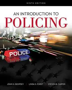 An Introduction to Policing, 9th Edition
