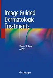 Image Guided Dermatologic Treatments (Repost)