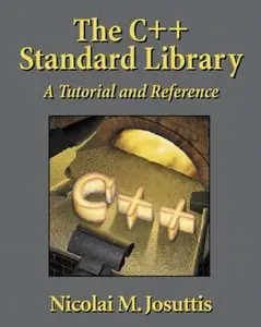 The C++ Standard Library: A Tutorial and Reference (Repost)