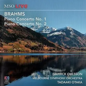 Brahms: Piano Concertos Nos. 1 & 2 - Garrick Ohlsson (2013)