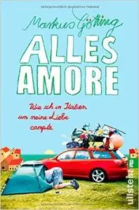 Alles Amore: Wie ich in Italien um meine Liebe