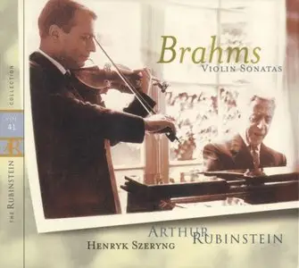 The Rubinstein Collection Volume 41 - Brahms Violin Sonatas (w/ Szeryng)
