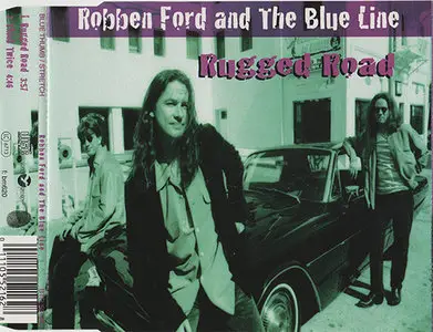 Robben Ford & The Blue Line - Rugged Road [CD-S] (1995)