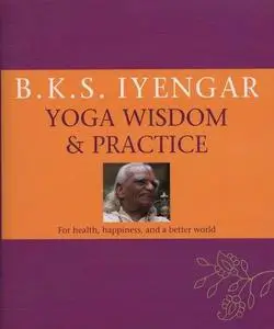 Yoga Wisdom &  Practice (Repost)