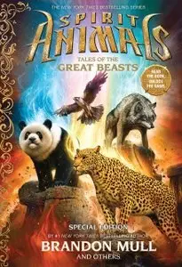 Spirit Animals: Special Edition: Tales of the Great Beasts