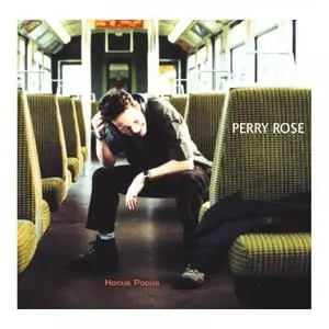 Perry Rose - Hocus Pocus (2002)