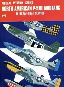 Aircam Aviation Series 1: North American P-51D Mustang In USAAF-USAF Service (Repost)