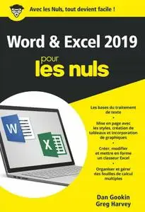 Dan Gookin, Greg Harvey, "Word et Excel 2019 pour les Nuls"