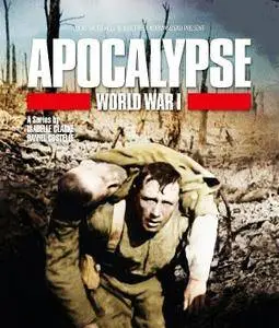 Apocalypse: World War 1 (2014) [Repost]