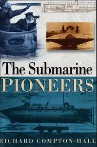 The Submarine Pioneers