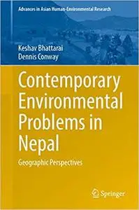 Contemporary Environmental Problems in Nepal: Geographic Perspectives