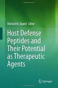 Host Defense Peptides and Their Potential as Therapeutic Agents