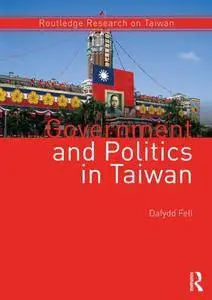 Government and Politics in Taiwan