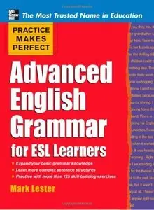 Practice Makes Perfect: Advanced English Grammar for ESL Learners (repost)