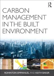 Carbon Management in the Built Environment (repost)