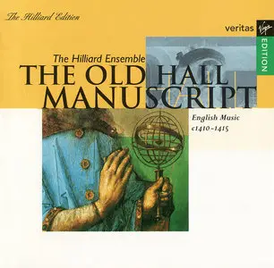 The Old Hall Manuscript - English Music c1410-1415  --  The Hilliard Ensemble (1997) [RE-UP]