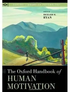 The Oxford Handbook of Human Motivation