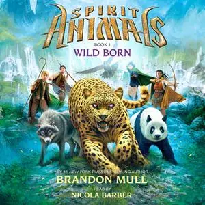 «Wild Born» by Brandon Mull