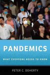 Pandemics: What Everyone Needs to Know
