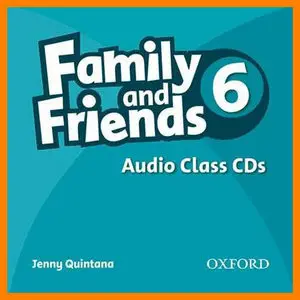 ENGLISH COURSE • Family and Friends • Level 6 • Second Edition • AUDIO (2014)