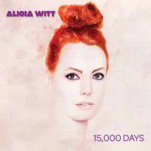 Alicia Witt - 15,000 Days (EP) (2018)