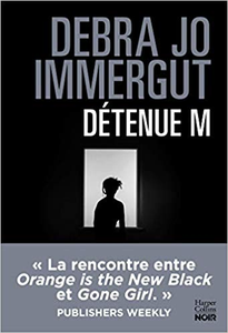 Détenue M - Debra Jo Immergut