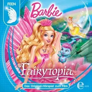 «Barbie: Fairytopia» by Sonngard Dressler,Marian Szymczyk