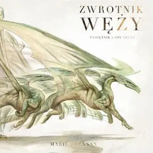 «Zwrotnik węży» by Marie Brennan