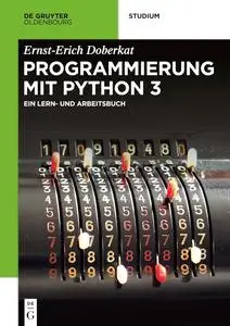 Python 3: Ein Lern- und Arbeitsbuch
