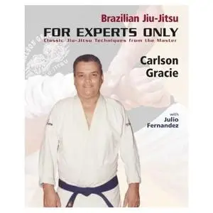Brazilian Jiu-Jitsu: For Experts Only